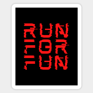 Run for Fun glitchy style Magnet
